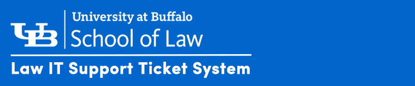 University at Buffalo School of Law: IT Support Ticket System